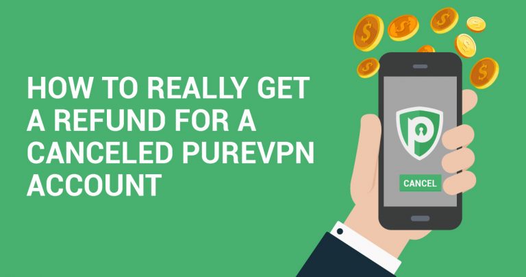 C&oacute;mo conseguir un reembolso por una cuenta cancelada de PureVPN